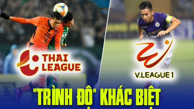 maxresdefault Thai League vs V.League